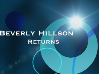 Sexy Beverly Hillson Returns to Suck Dick and Get Fucked