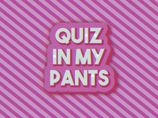 QUIZ IN MY PANTS EPISODE TWO TEASER