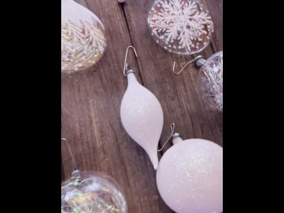 Holiday Tease: Playing with My Handmade Christmas Ornaments Before Getting Naughty