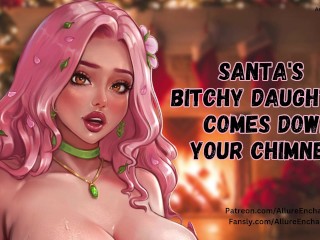 Santa's Bitchy Daughter Comes Down Your Chimney - Audio Roleplay