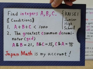 Find integers A B C. The greatest common denominator.[JapanMath](lesbian)