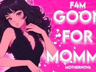 Goon for Mommy || Erotic Audio [Gooner Encouragement]