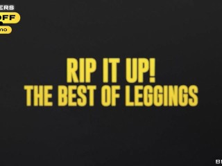 Rip It Up! The Best of Leggings Lily Jordan, Lela Star, Megan Rain / BRAZZERS