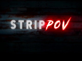 2025 StripPOV Trailer: World's Hottest Striptease Lapdance Porn Site