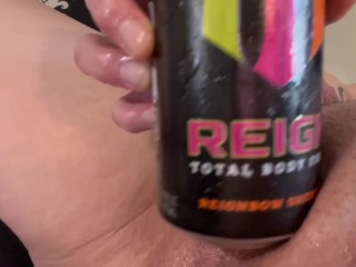 Fucking myself with a full size Energy Drink can