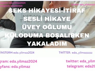 İTİRAF-SEKS HİKAYESİ-UVEY OĞLUMU KÜLODUMA BOŞALIRKEN YAKALADIM-UVEY ANNE-UVEY OĞUL-TURK İFŞA- İFŞA