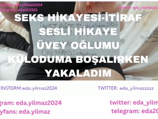 İTİRAF-SEKS HİKAYESİ-UVEY OĞLUMU KÜLODUMA BOŞALIRKEN YAKALADIM-UVEY ANNE-UVEY OĞUL-TURK İFŞA- İFŞA