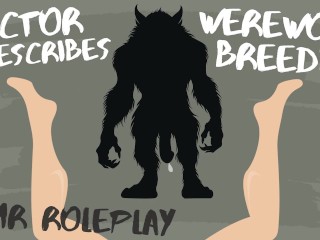 Doctor Prescribes Werewolf Impregnation [Audio Roleplay]