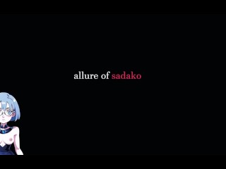 Allure of Sadako