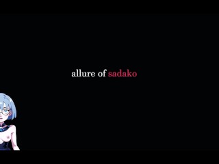 Allure of Sadako
