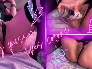 My pussy wanted to TASTE the BEER. Beer fountain squirt - bottle in pussy