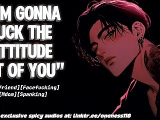 Boyfriend turns bitchy girlfriend into cock hungry slut | Male moans | M4F | ASMR Audio Roleplay