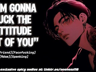 Boyfriend turns bitchy girlfriend into cock hungry slut | Male moans | M4F | ASMR Audio Roleplay