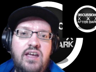 Discussions After Dark Reviews: Double Feature (Shortened)