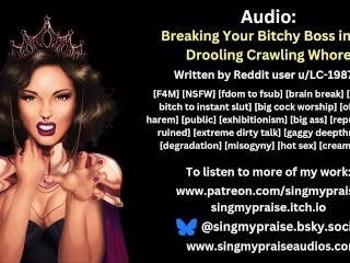 Breaking Your Bitchy Boss into a Drooling Crawling Whore erotic audio -Performed by Singmypraise
