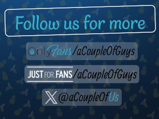 Live Webcam Fuck Show Part 4 / First Time on Camera / aCoupleOfGuys Archive