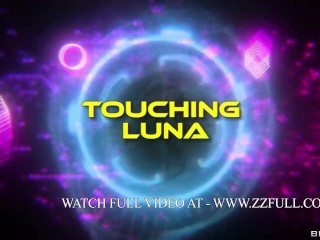 Touching Luna Luna Star / Brazzers