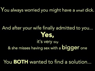 Small Dick Husband CUM-vinced into Cuckolding