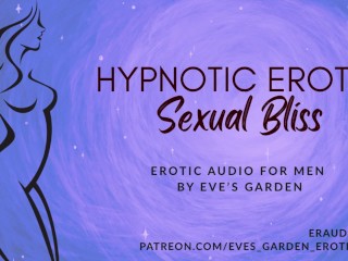 H*pnotic Erotic - Sexual Bliss [Audio][HFO][Relaxation][Positive][F4M]