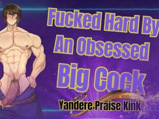 HUGE Dick Man Fucks You HARD - Obsessed Male Audio