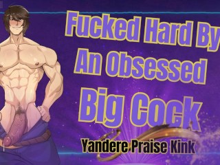 HUGE Dick Man Fucks You HARD - Obsessed Male Audio