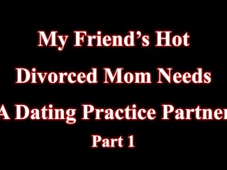 My Friends Divorced Hot Mom Wants To Use Me Part 1 Clover Baltimore
