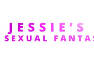 Ersties - Jessie's Sexual Fantasy Ep 1 of 2 - Jessie Wishes For A Hot Threesome For Her Birthday