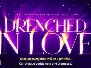 Drenched in Step-Daddy’s Love (Non-Stop Affection & Praise) An Erotic Audio Roleplay [M4F]