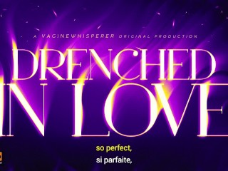 Drenched in Step-Daddy’s Love (Non-Stop Affection & Praise) An Erotic Audio Roleplay [M4F]