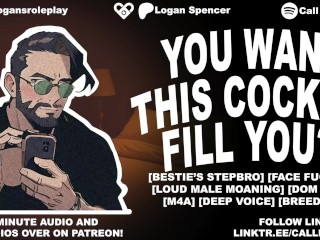 [LOUD MALE MOANING] Besties’ Dom Stepbro Fucks You Senseless After Finding You In His Bed [M4A]