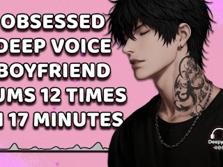 Obsessed Boyfriend Cums His Brains Out For You | Yandere | Rough Dom | M4A | M4F | Audio Erotica