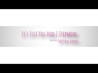 Ovulating MILF Brittany Bardot Craves Cum Inside Her Pussy and Drains Stepson's Balls S6:E8