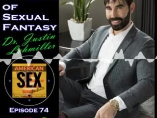 The Science of Sexual Fantasy - American Sex Podcast