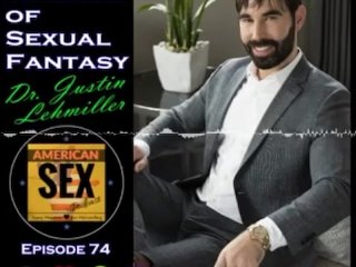 The Science of Sexual Fantasy - American Sex Podcast