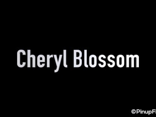 Feel horny as you watch Cheryl Blossom getting her big boobs squeeze on cam