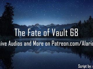 The Fate of Vault 68 [Erotic Audio for Women]