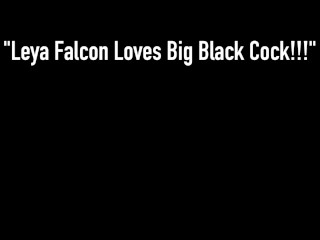 Dark Dicked Leya Falcon Cums To Tears With BBC Rome Major!