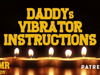 Audio Porn for Women - Daddy's Vibrator Instructions