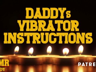 Audio Porn for Women - Daddy's Vibrator Instructions