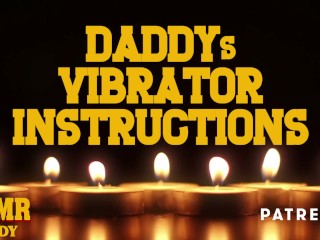 Audio Porn for Women - Daddy's Vibrator Instructions