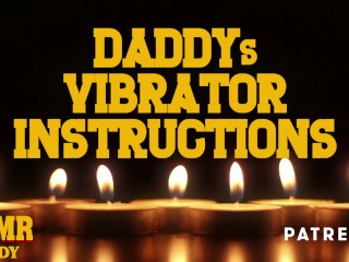 Audio Porn for Women - Daddy's Vibrator Instructions