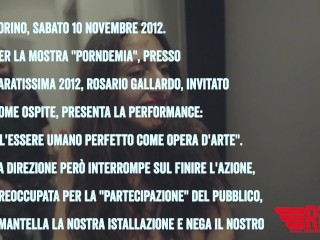 PARATISSIMA 2012 - Rosario Gallardo si fa penetrare dal pubblico con un grosso dildo