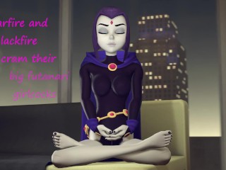 Futa Starfire and Blackfire Spitroast Raven and Sit on her Face