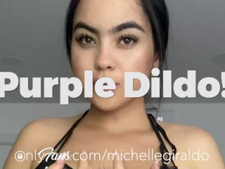Michelle Giraldo Purple Dildo on her Onlyfans!
