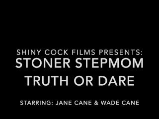 Stoner Stepmom Seduces Stepson with Truth or Dare - Jane Cane