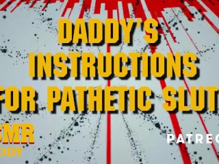 Daddy's Masturbation Instructions for Pathetic Sluts - Dirty Audio