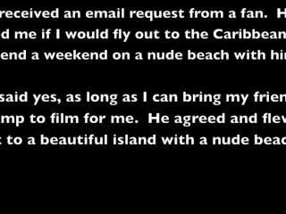 Helena Price - My Caribbean Nude Beach Vacation Part 2 - Getting Felt Up By A Black Man!