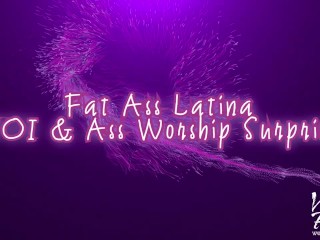 Fat Ass Latina JOI & Ass Worship Surprise Clip