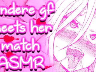 ❤︎【ASMR】❤︎ Yandere Girlfriend Meets Her Match owo (PART 5)