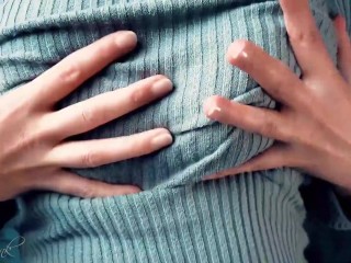 Big Tits, Playing, Teasing, in a Tight, Knitted Sweater